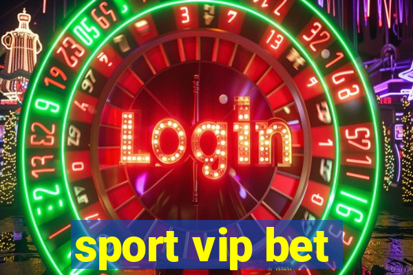 sport vip bet